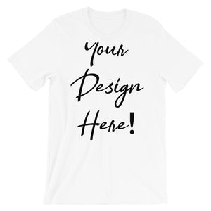 Short-Sleeve Unisex T-Shirt with Custom Design